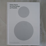 Dieter Rams: As Little Design as Possible