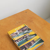 Atlas of Mid-Century Modern Houses: Dominic Bradbury